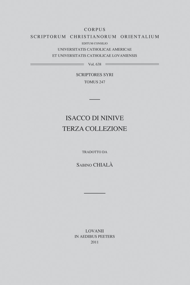 Isacco Di Ninive Terza Collezione (Corpus Scriptorum Christianorum Orientalium: Scriptores Syri 247, Band 638) Reference Books
