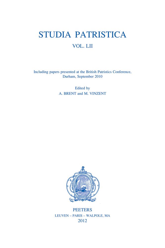 Studia Patristica: Including Papers Presented at the British Patristics Conference, Durham, September 2010 Contemporary literature