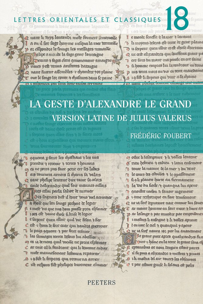 La Geste D'alexandre Le Grand: Version Latine De Julius Valerius (Lettres Orientales Et Classiques, Band 18) Poetry