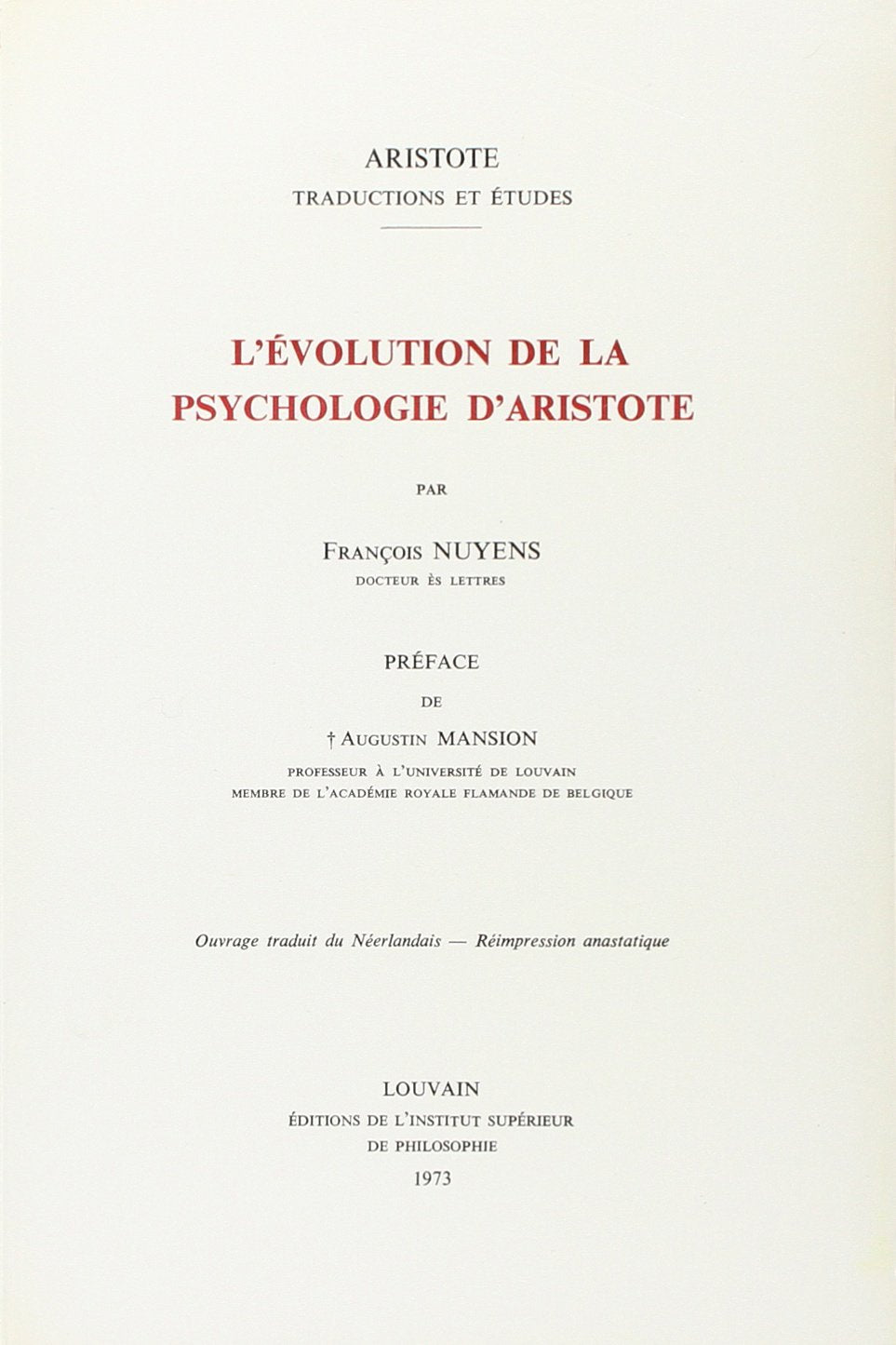 L'évolution De La Psychologie D'aristote (Aristote. Traductions Et Etudes, Band 2) Philosophy