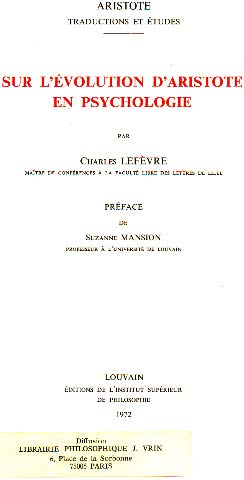 Sur l'Evolution d'Aristote En Psychologie (Aristote. Traductions Et Etudes, Band 4) Philosophy