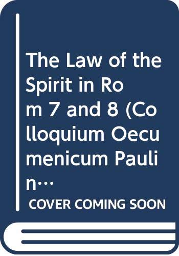 The Law of the Spirit in Rom 7 and 8 (Monographic Series of Benedictina: Biblical-Ecumenical Section, Band 1) Religion & Esotericism