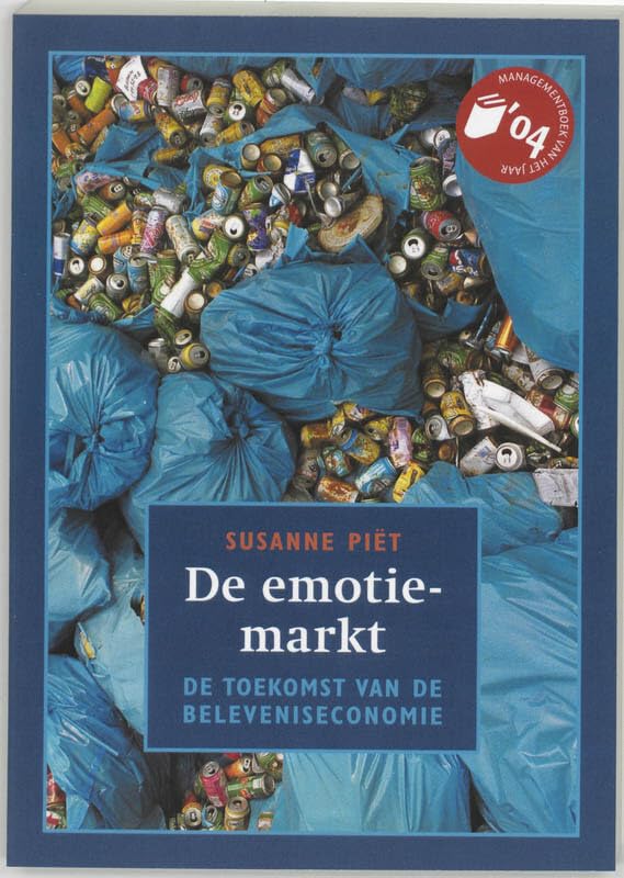 Verlichte visies voor professionals De emotiemarkt: de toekomst van de beleveniseconomie book