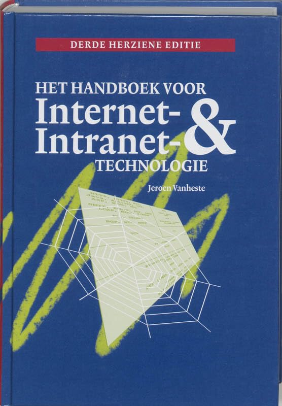 Het handboek voor internet- en intranettechnologie, 3e editie Books