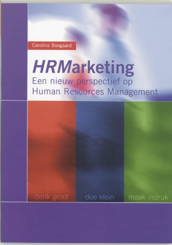 Hrmarketing: een nieuw perspectief op Human Resources Management Books
