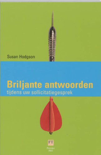 Briljante antwoorden tijdens uw sollicitatiegesprek book
