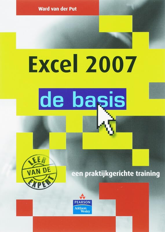 Excel 2007: de basis Computer Science