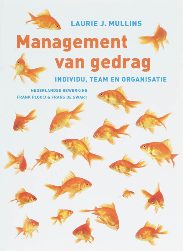 Management van gedrag: Individu, team en organisatie List of authors Books
