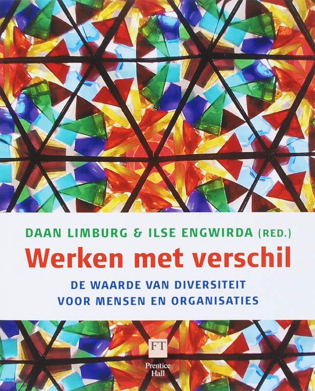 Werken met verschil: de waarde van diversiteit voor mensen en organisaties Books