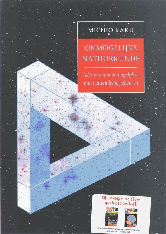 Onmogelijke natuurkunde: alles wat niet onmogelijk is, moet uiteindelijk gebeuren Learning & Reference