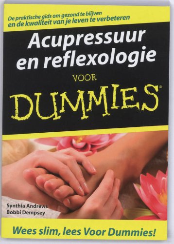 Acupressuur en reflexologie voor Dummies book