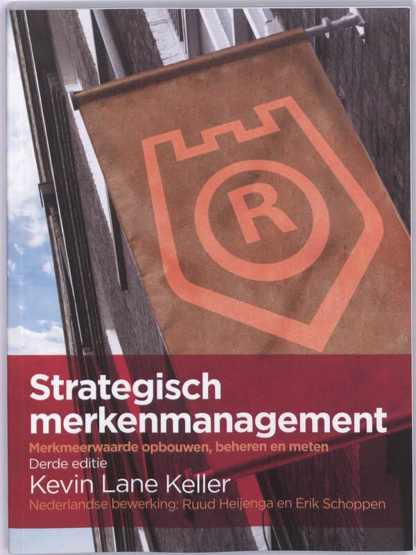 Strategisch merkenmanagement, 3e editie: Merkmeerwaarde opbouwen, beheren en meten List of authors book
