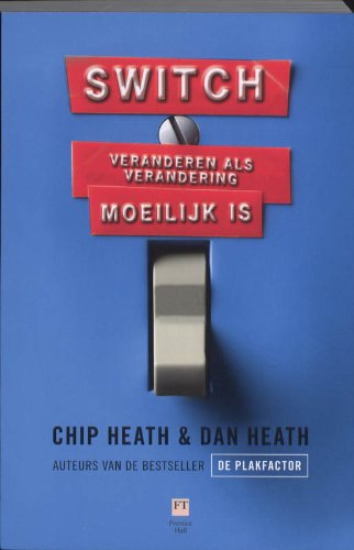 Switch: Veranderen als verandering moeilijk is List of authors Business, Finance & Career