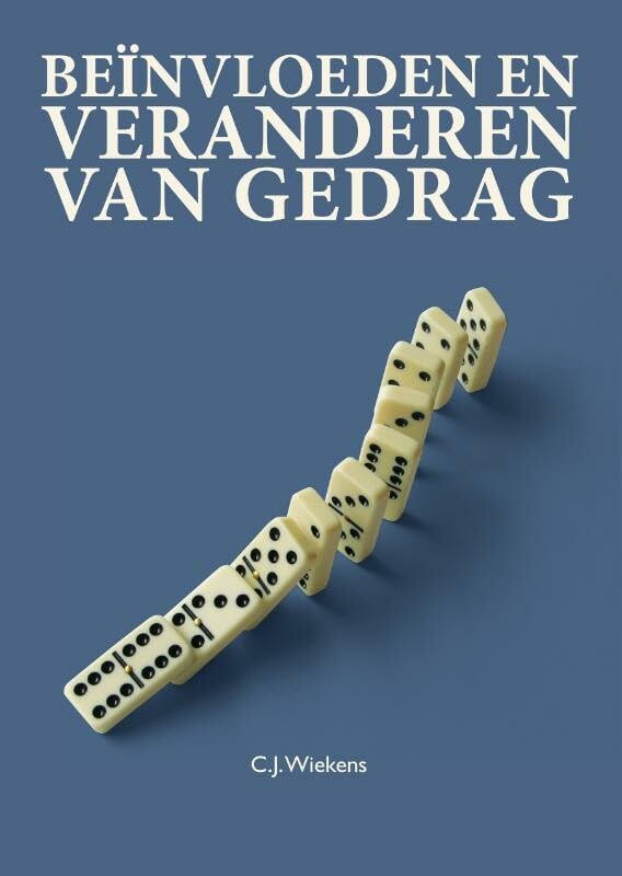 Beïnvloeden en veranderen van gedrag book