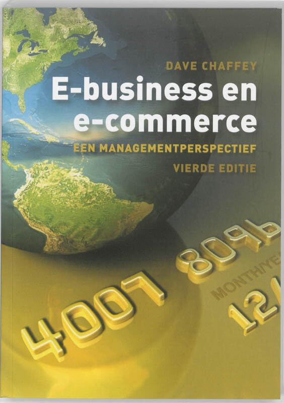 E-business en E-commerce, 4e editie: Een managementperspectief List of authors book