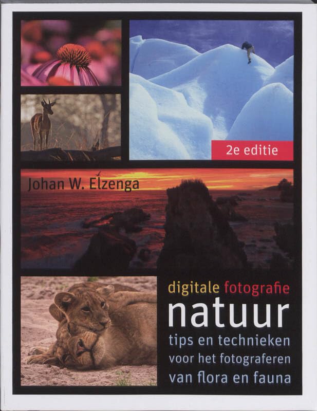 Digitale fotografie: Natuur, 2e editie book