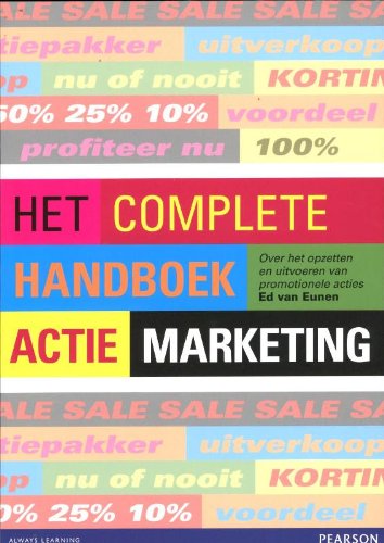 Het complete handboek actiemarketing: over het opzetten en uitvoeren van promotionele acties book