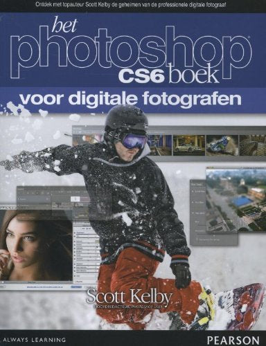 Het Photoshop CS6 boek voor digitale fotografen Hobbies & Crafts