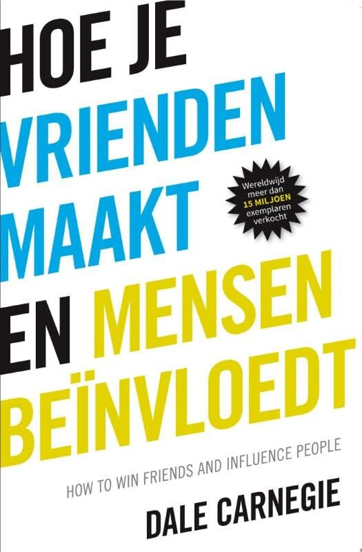 Hoe je vrienden maakt en mensen beinvloedt book