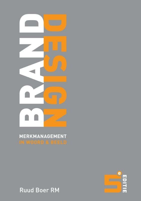 Brand design: merkmanagement in woord & beeld book