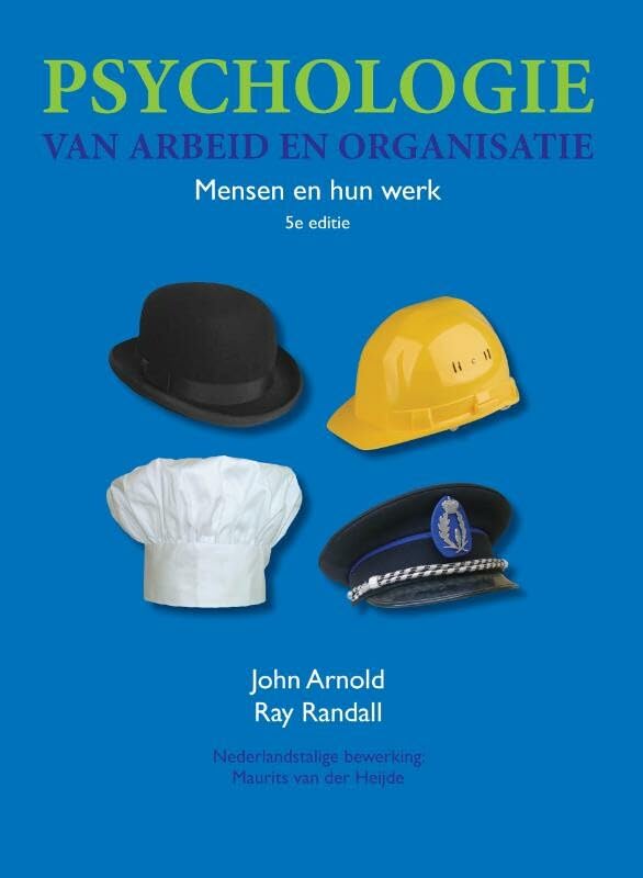 Psychologie van arbeid en organisatie, 5e editie met XTRA toegangscode: Mensen en hun werk List of authors book