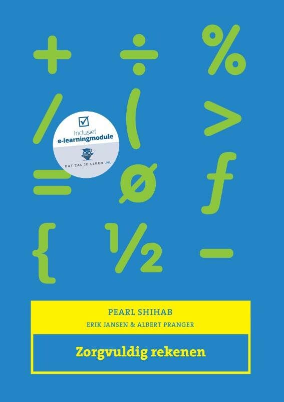 Zorgvuldig rekenen, met Expert College toegangscode: inclusief e-learningmodule Dat zal je leren.nl Professional & Reference Books