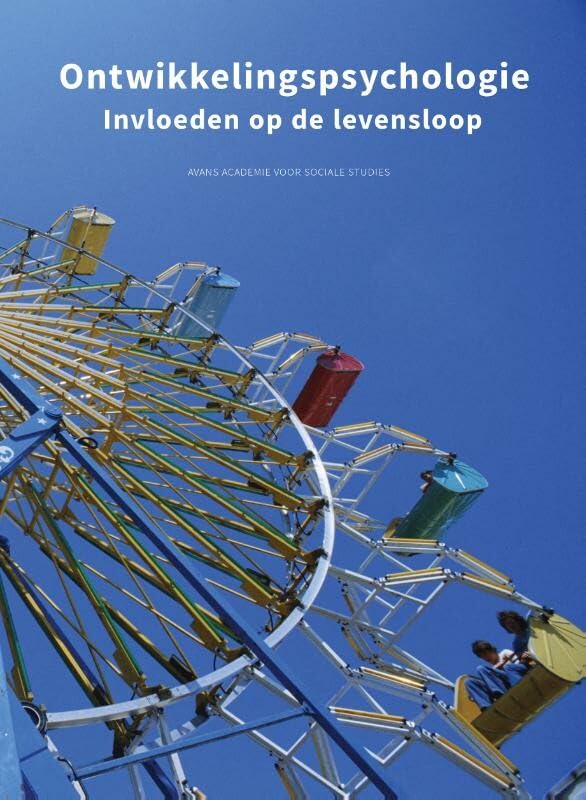 Ontwikkelingspsychologie, custom editie: Invloeden op de levensloop List of authors book