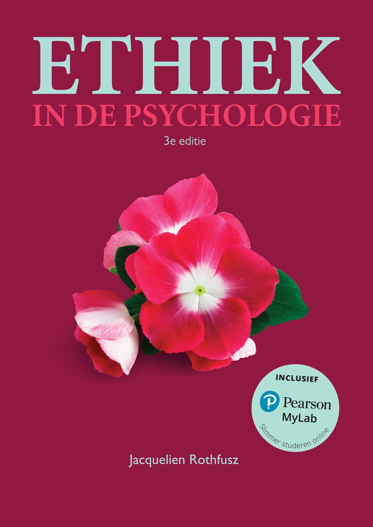 3e editie met MyLab NL toegangscode (Ethiek in de psychologie) Medicine