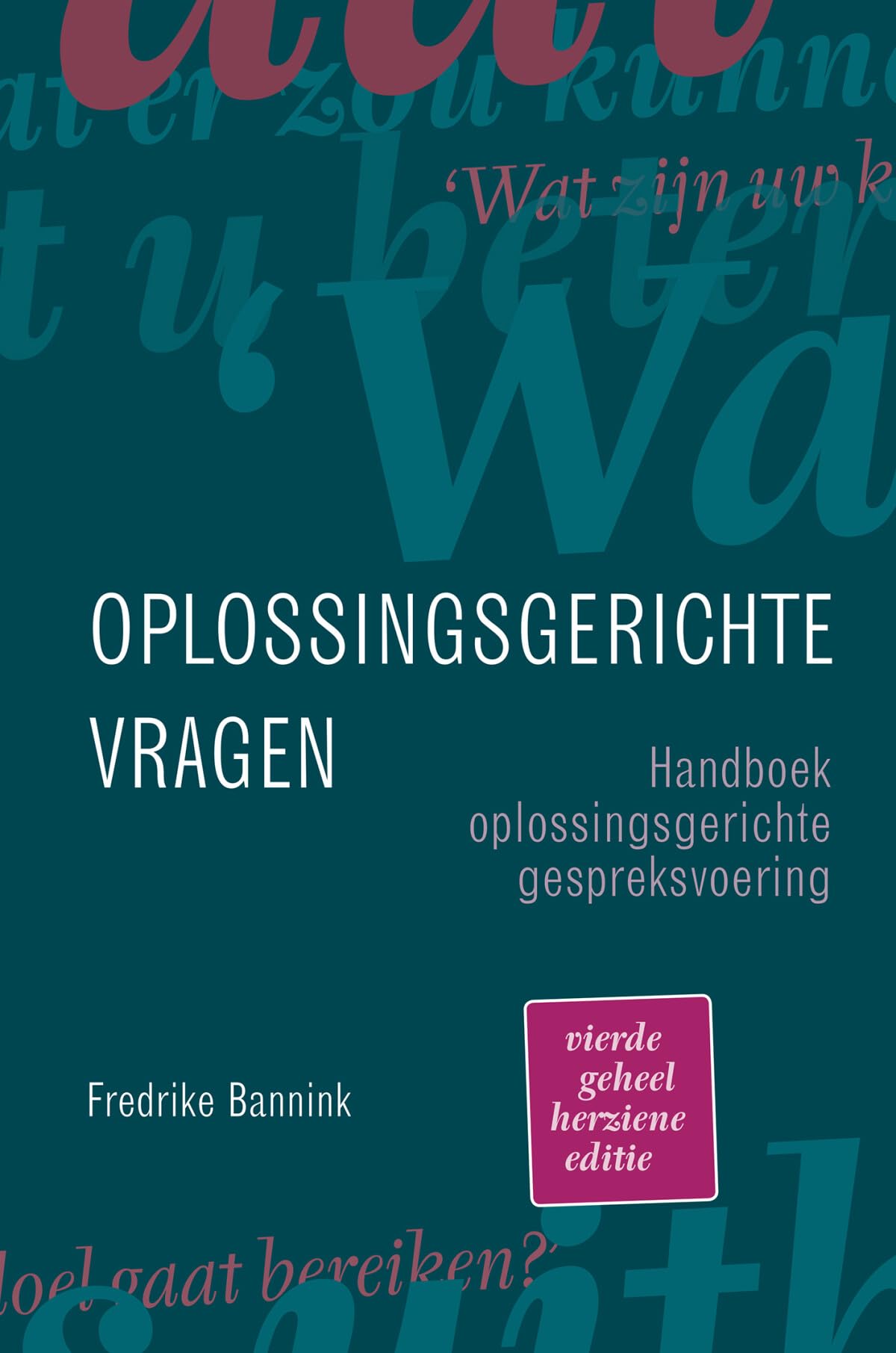 Oplossingsgerichte vragen: handboek oplossingsgerichte gespreksvoering book