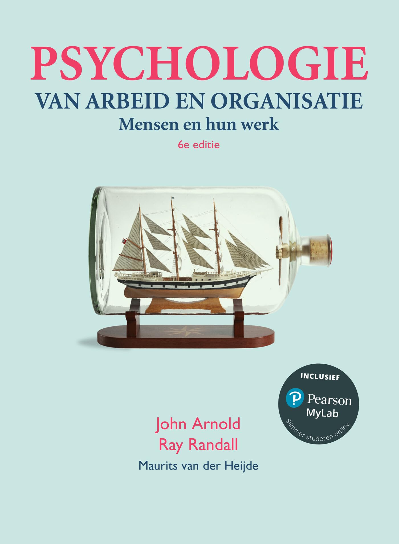 Psychologie van arbeid en organisatie: mensen en hun werk book