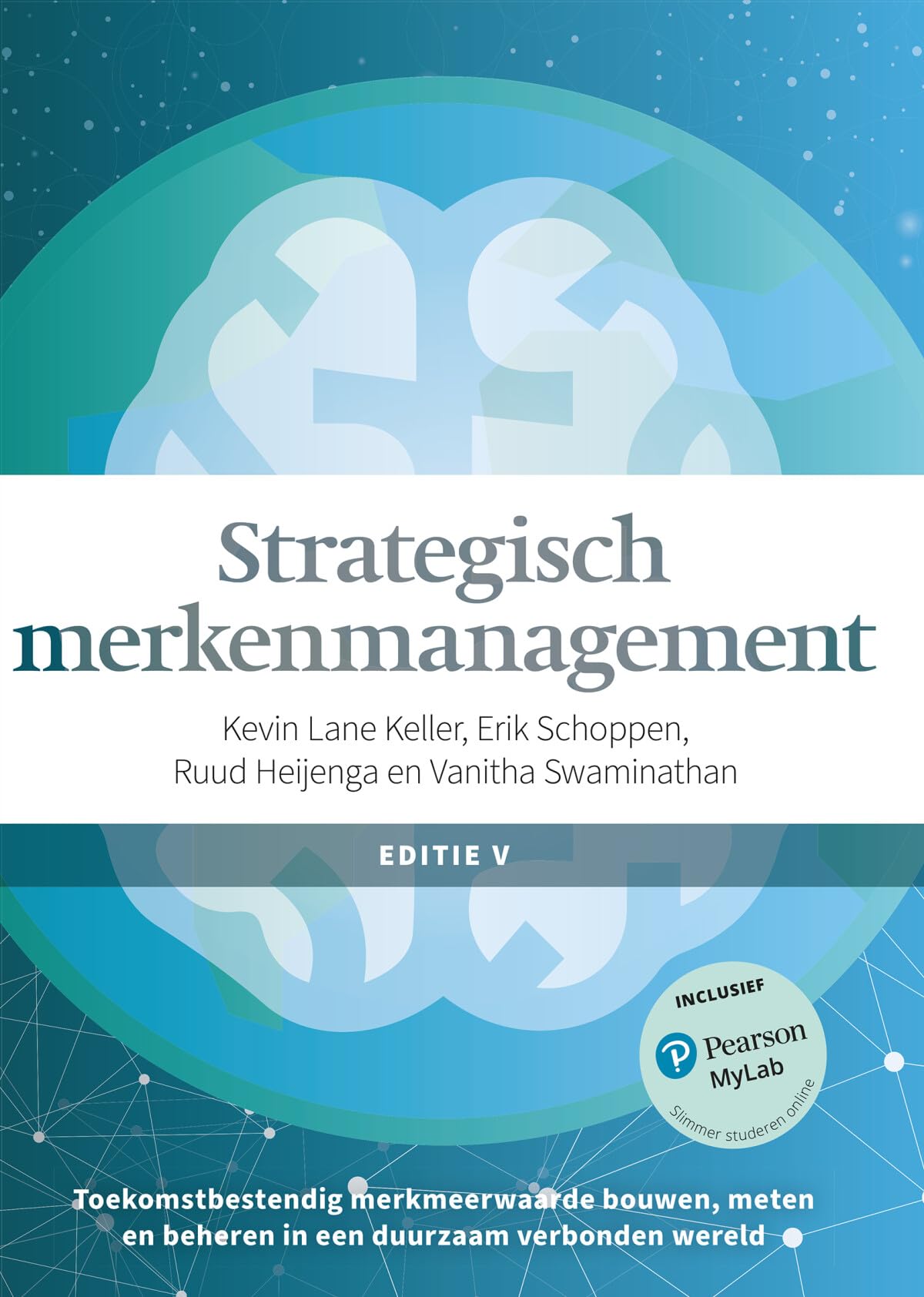 Strategisch merkenmanagement: merkmeerwaarde opbouwen, beheren en meten book