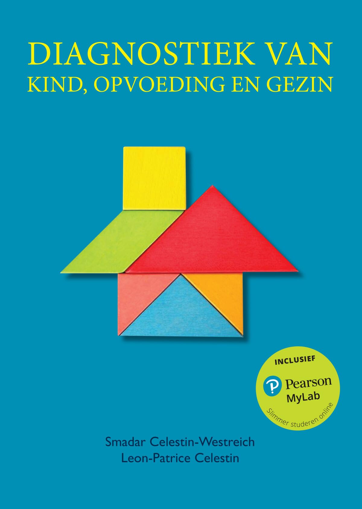 Diagnostiek van kind, opvoeding en gezin met MyLab NL toegangscode book