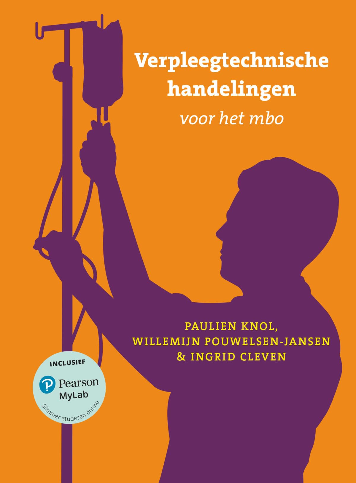 Verpleegtechnische handelingen voor het mbo met MyLab NL toegangscode book