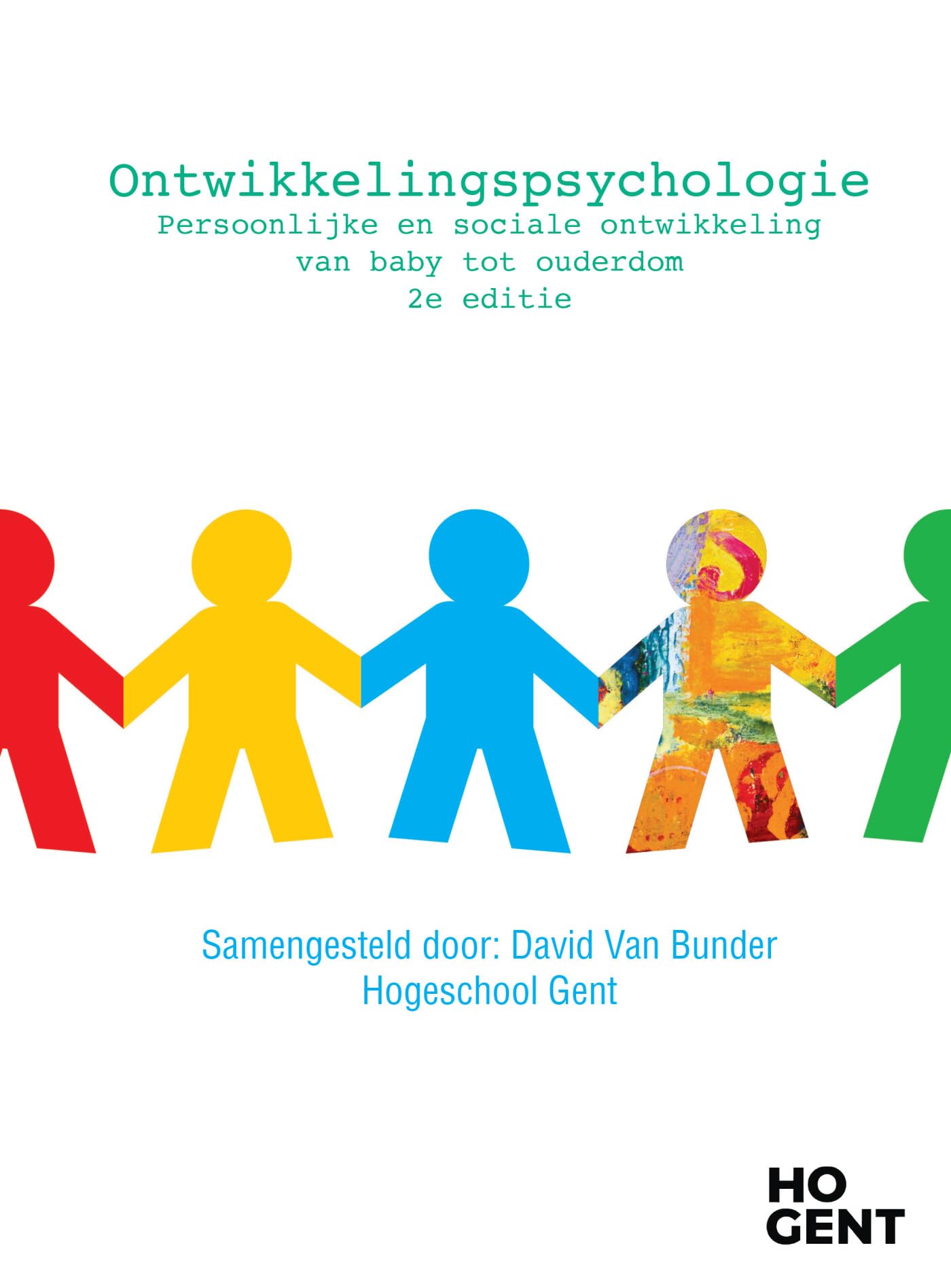 Ontwikkelingspsychologie: Persoonlijke en sociale ontwikkeling van baby tot ouderdom book