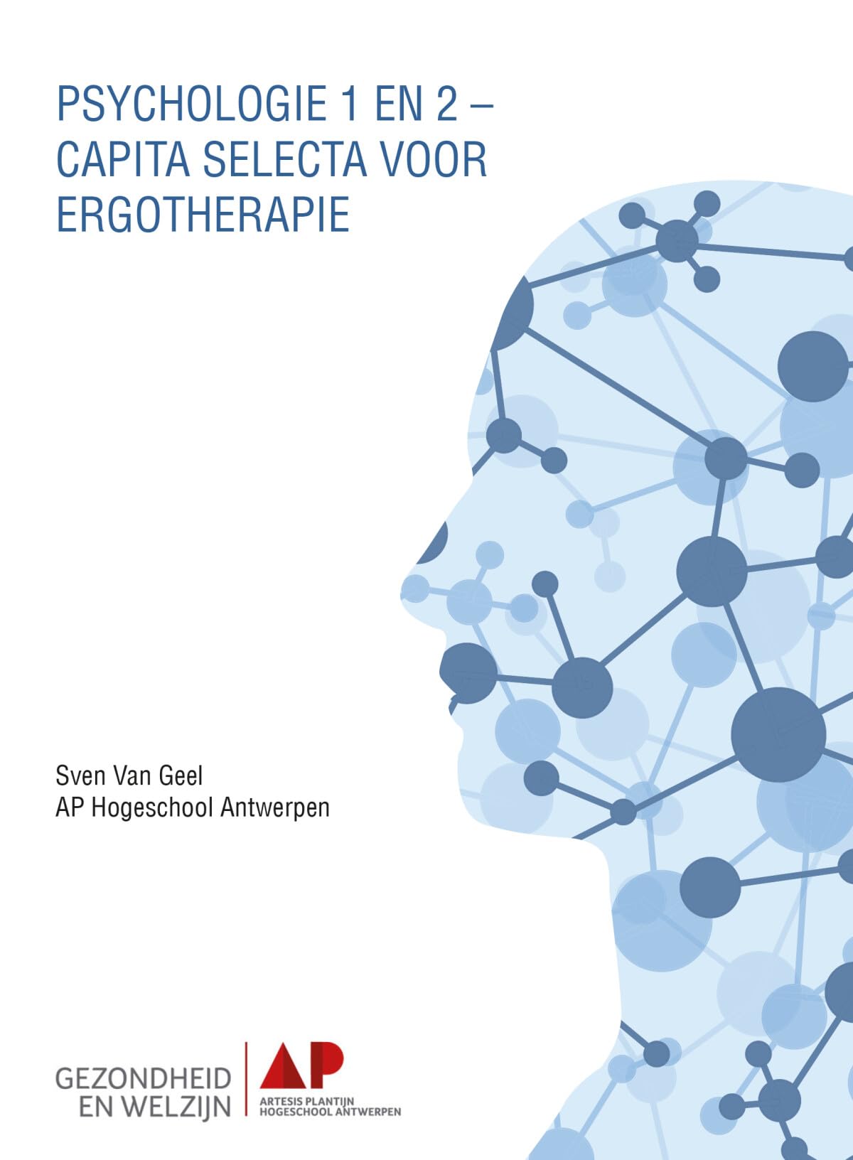 Psychologie 1 en 2 - Capita Selecta voor Ergotherapie book