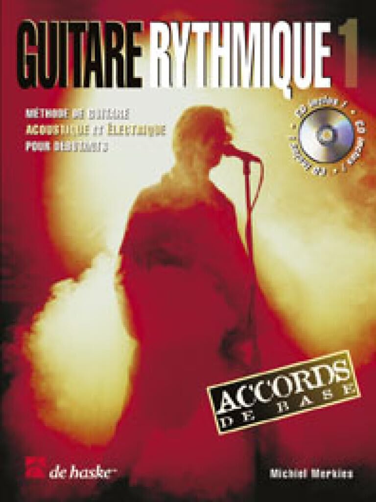 Guitare Rythmique 1 Accords de Base | Méthode Guitare Acoustique et Électrique Débutants avec CD | Michel Merbau De Haske | Apprentissage Rythme Accords Pour Élèves Professeurs Cours Pratique Maison book