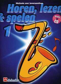 Horen Lezen & Spelen 1 tenorsaxofoon Arts & Music