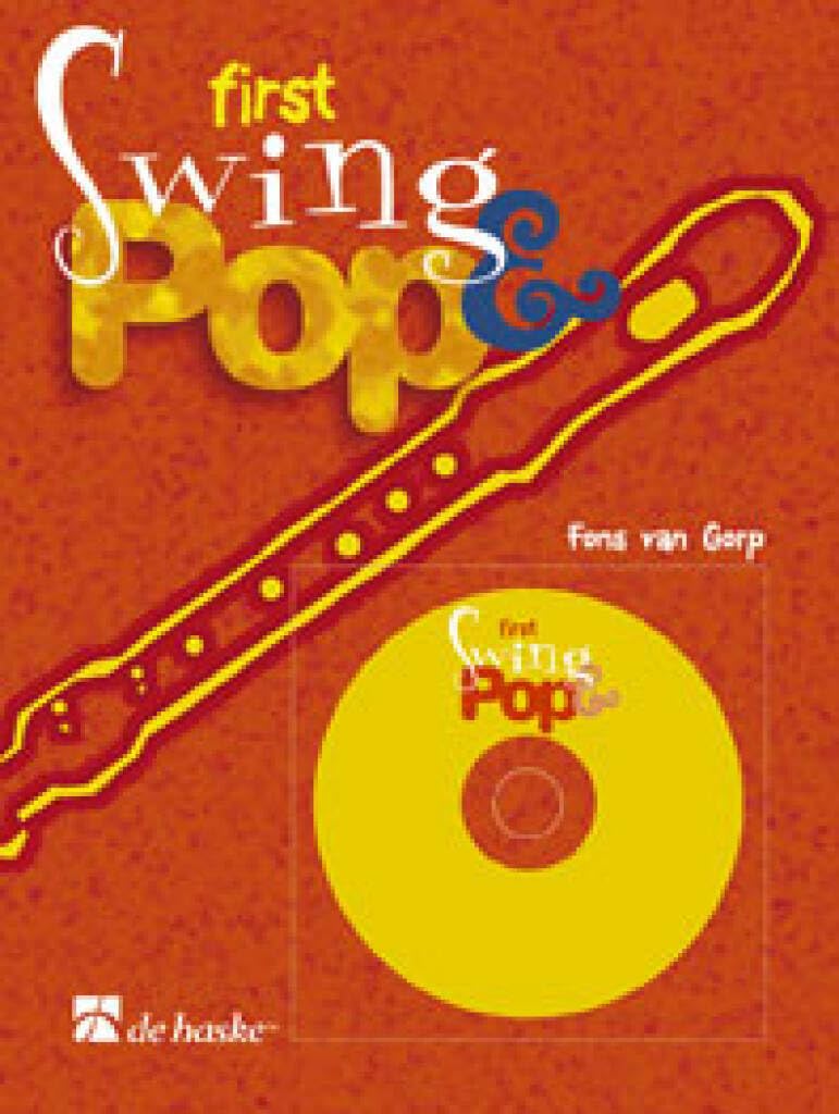 First Swing & Pop, für Sopranblockflöte, m. Audio-CD: Play with a Real Band (FLUTE A BEC) Sheet Music