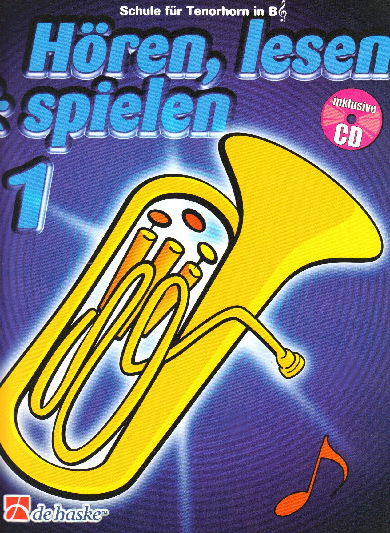 Hören, lesen & spielen, Schule für Tenorhorn / Euphonium in B (TC), m. Audio-CD: CD zum Üben und Mitspielen Sheet Music