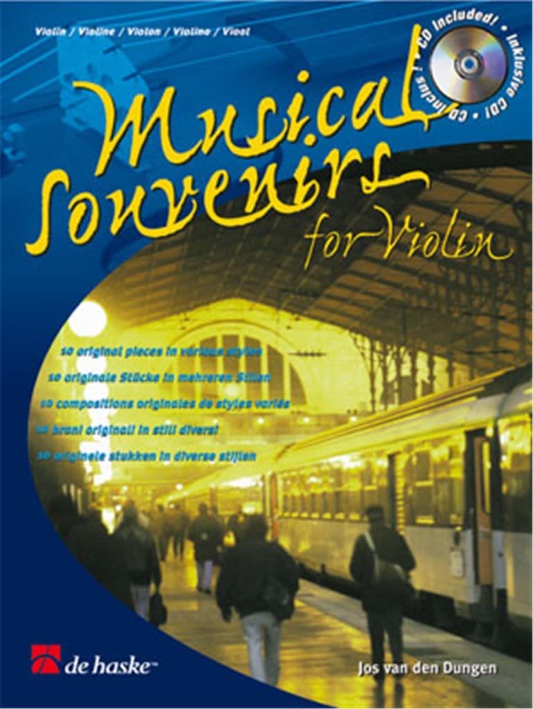 Musical Souvenirs for Violin, m. Audio-CD: 10 originale Stücke in mehreren Stilen. CD zum Üben und Mitspielen (Play-Along und Demo). Schwierigkeitsgrad: leicht bis mittelschwer Sheet Music