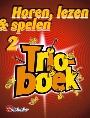 HOREN LEZEN & SPELEN TRIOBOEK 2 TROMBONE Arts & Music