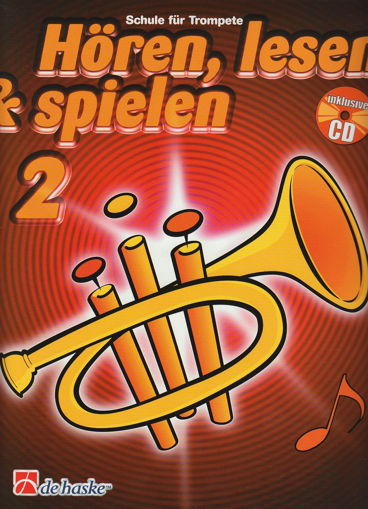 Hören, lesen & spielen, Schule für Trompete, m. Audio-CD: CD zum Üben und Mitspielen Sheet Music