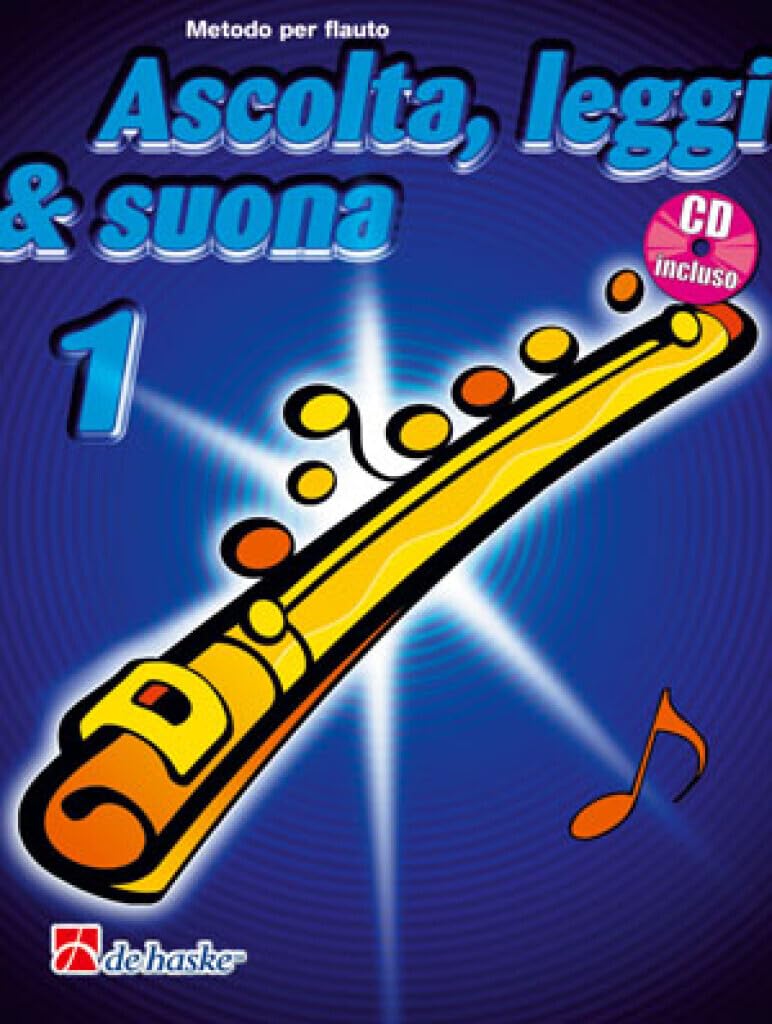 Ascolta, Leggi & Suona 1 Flauto: Metodo Per Flauto Professional & Reference Books