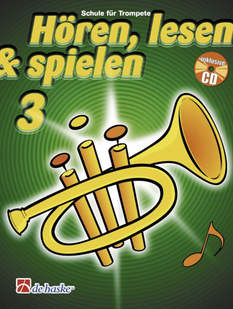 Hören, lesen & spielen, Schule für Trompete, m. Audio-CD, Band 3 Film, Art & Culture