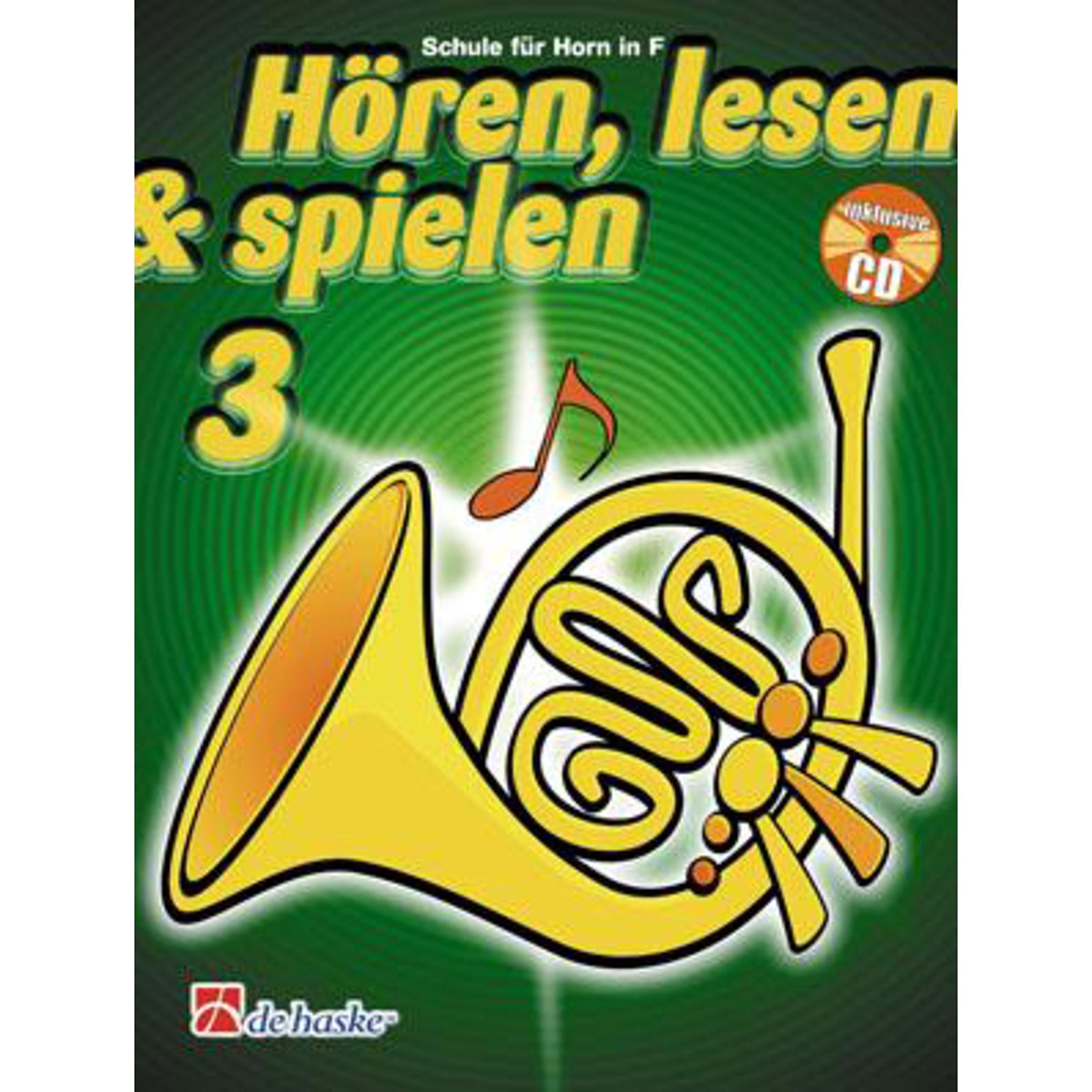 HoeRen, Lesen & Spielen 3 Horn in F: Schule fur Horn in F book