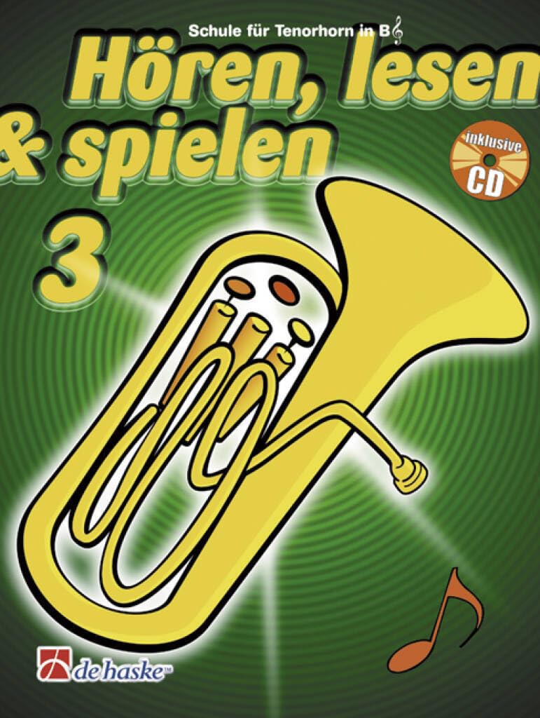 Hören, lesen & spielen, Schule für Tenorhorn / Euphonium in B (TC), m. Audio-CD book