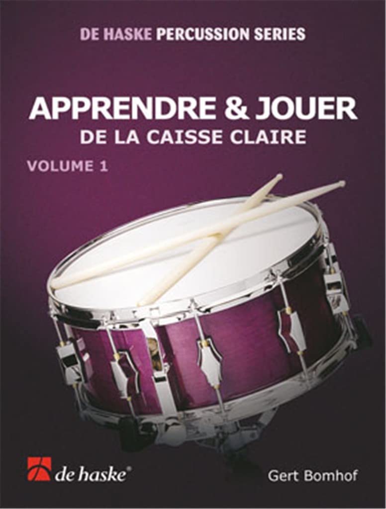Apprendre & Jouer, Vol. 1: De La Caisse Claire Arts & Music