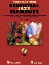 Essential Jazz Elements - Tenorsaxophon: Die Komplette Methode fur Jazzstil Und Improvisati Sheet Music