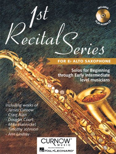 1st Recital Series for Eb Alto Saxophone book