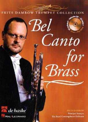 Bel Canto for Brass, m. Audio-CD: Play-Along-CD zum Üben und Mitspielen. Schwierigkeitsgrad: mittelschwer book